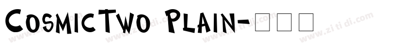 CosmicTwo Plain字体转换
